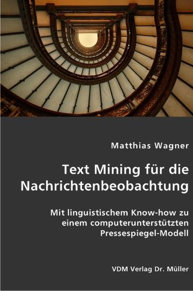 Text Mining für die Nachrichtenbeobachtung