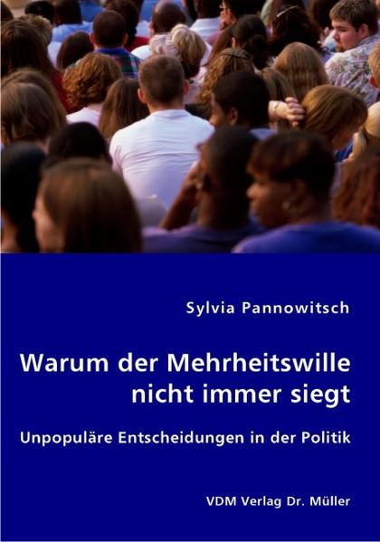 Warum der Mehrheitswille nicht immer siegt