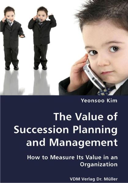 The Value of Succession Planning and Management