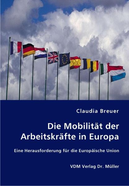 Die Mobilität der Arbeitskräfte in Europa