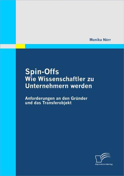 Spin-Offs: Wie Wissenschaftler zu Unternehmern werden