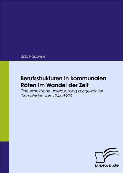 Berufsstrukturen in kommunalen Räten im Wandel der Zeit
