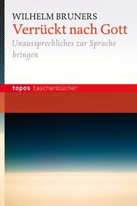 Verrückt nach Gott
