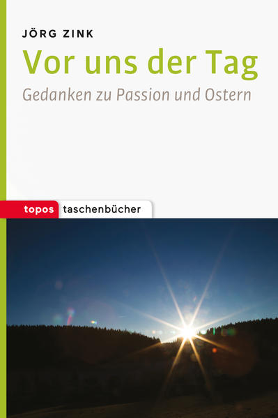 Vor uns der Tag