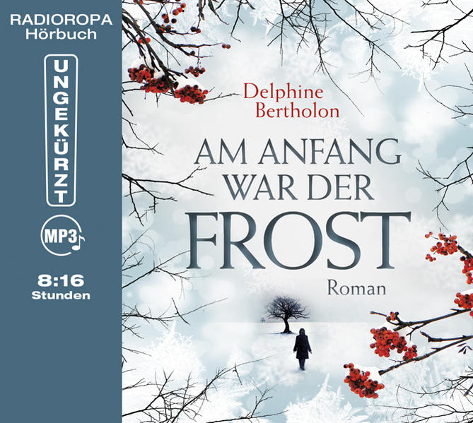 Am Anfang war der Frost
