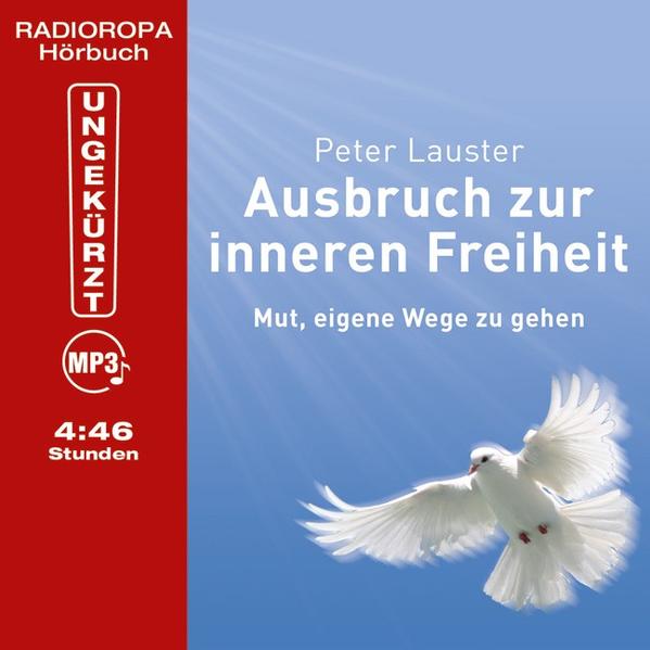 Ausbruch zur inneren Freiheit