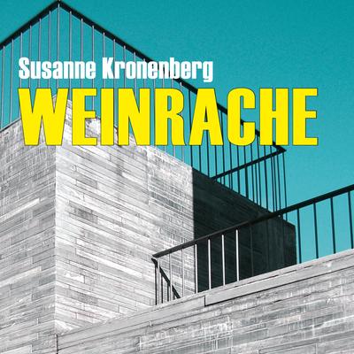 Weinrache (Ungekürzt)