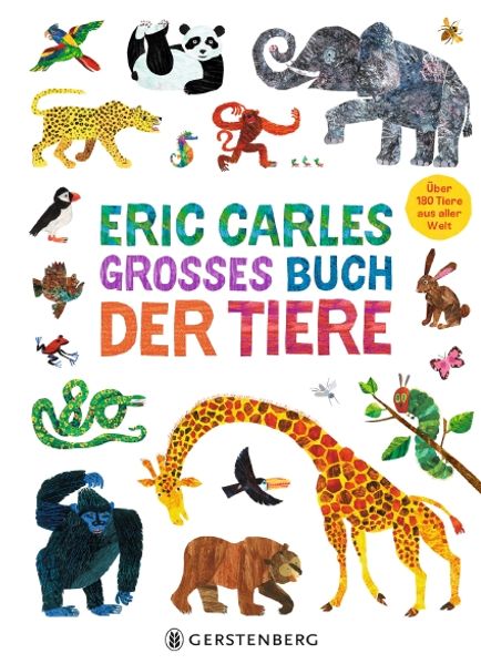 Eric Carles großes Buch der Tiere