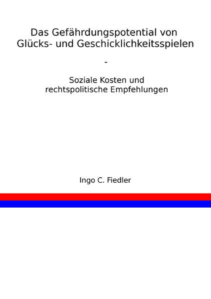 Das Gefährdungspotential von Glücks- und Geschicklichkeitsspielen
