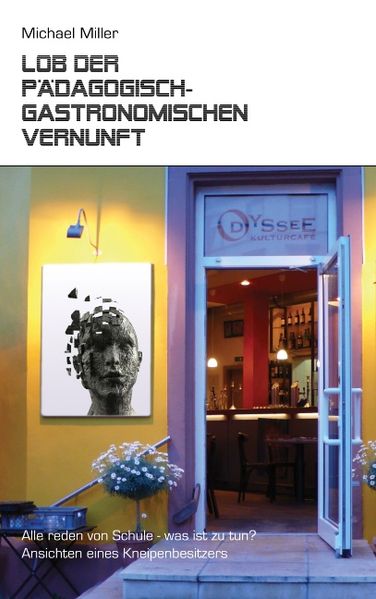 Lob der pädagogisch-gastronomischen Vernunft