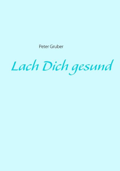 Lach Dich gesund