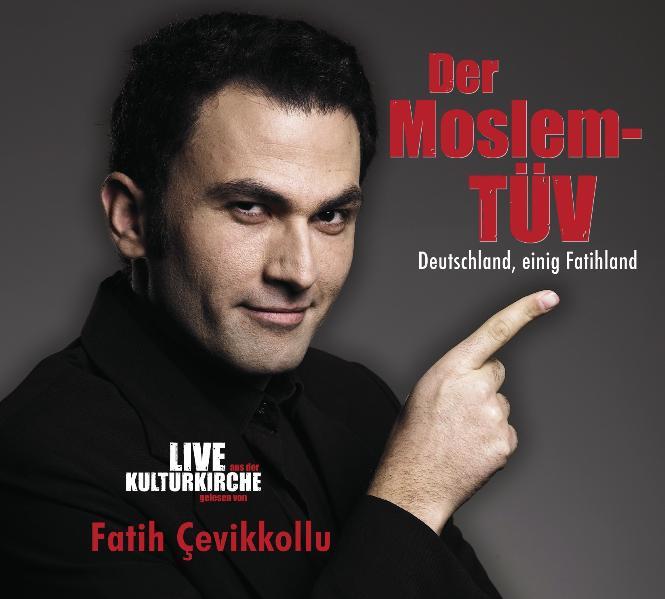 Der Moslem-TÜV - Deutschland, einig Fatihland
