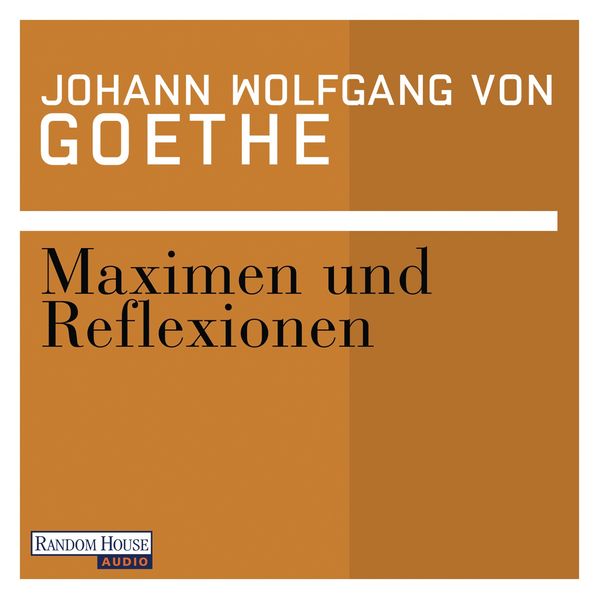 Maximen und Reflexionen