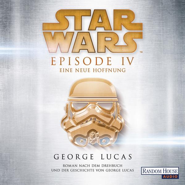 Star Wars™ - Episode IV - Eine neue Hoffnung