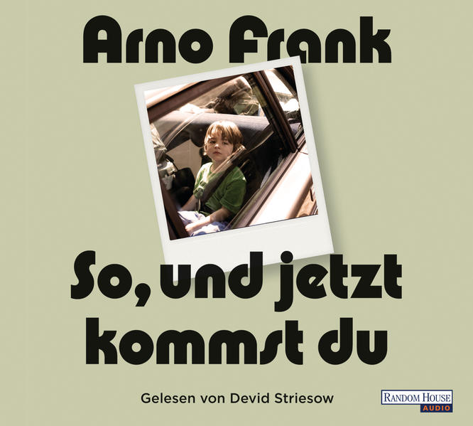 So, und jetzt kommst du