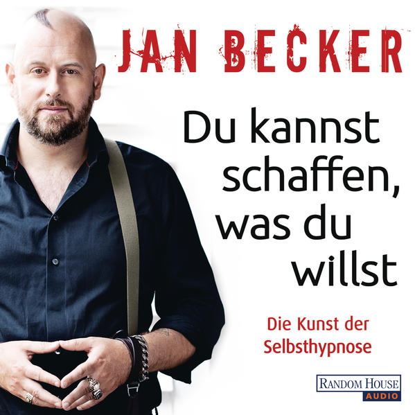 Du kannst schaffen, was du willst