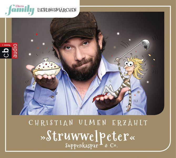 Eltern family Lieblingsmärchen – Struwwelpeter, Suppenkaspar & Co.