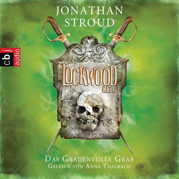 Lockwood & Co. - Das Grauenvolle Grab
