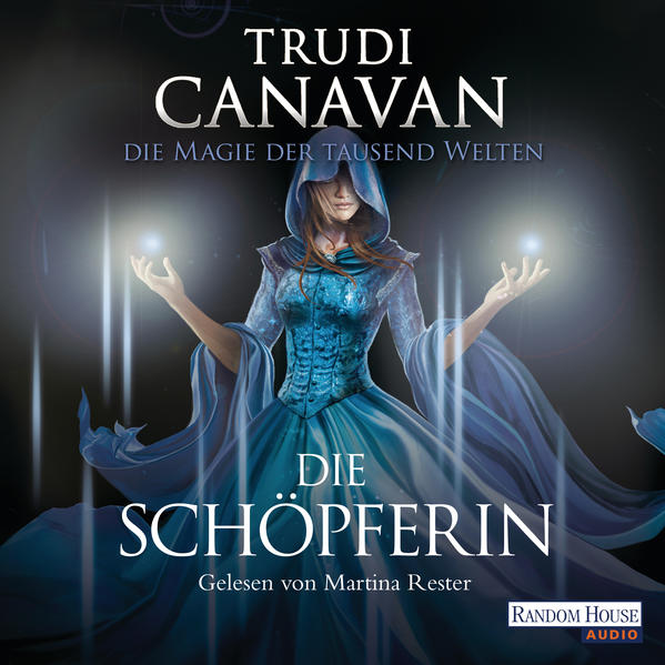 Die Magie der tausend Welten - Die Schöpferin