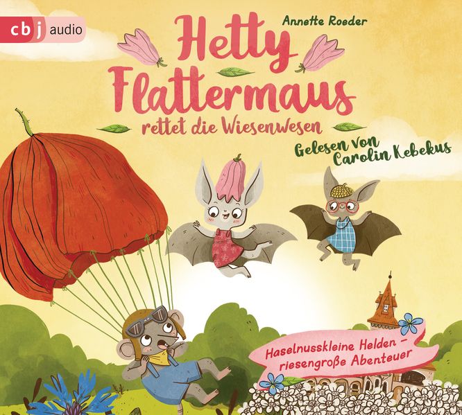 Hetty Flattermaus rettet die Wiesenwesen