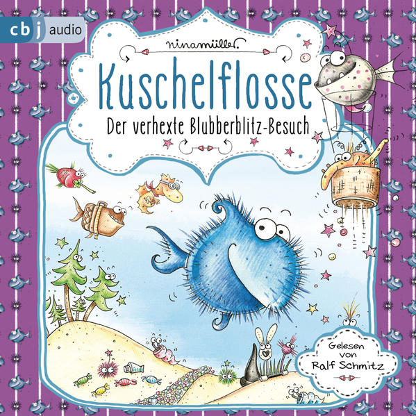 Kuschelflosse - Der verhexte Blubberblitz-Besuch