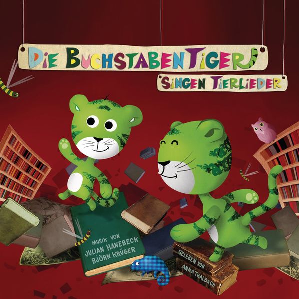 Die Buchstabentiger singen Tierlieder
