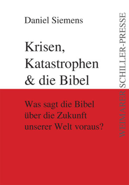 Krisen, Katastrophen & die Bibel