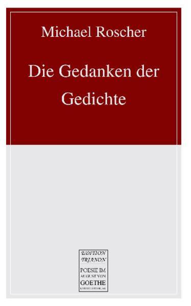 Die Gedanken der Gedichte