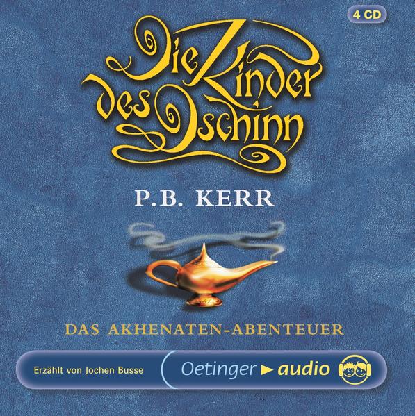 Die Kinder des Dschinn 1. Das Akhenaten-Abenteuer