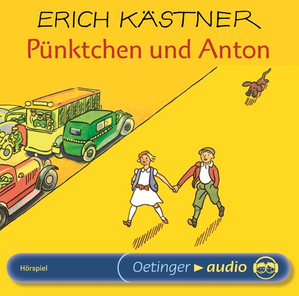Pünktchen und Anton. Das Hörspiel