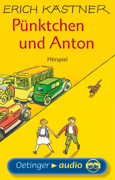 Pünktchen und Anton. Das Hörspiel