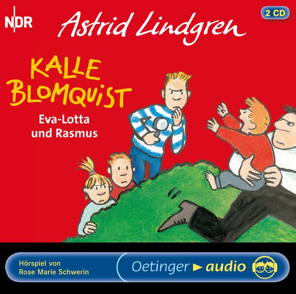 Kalle Blomquist 3. Eva-Lotta und Rasmus. Hörspielklassiker