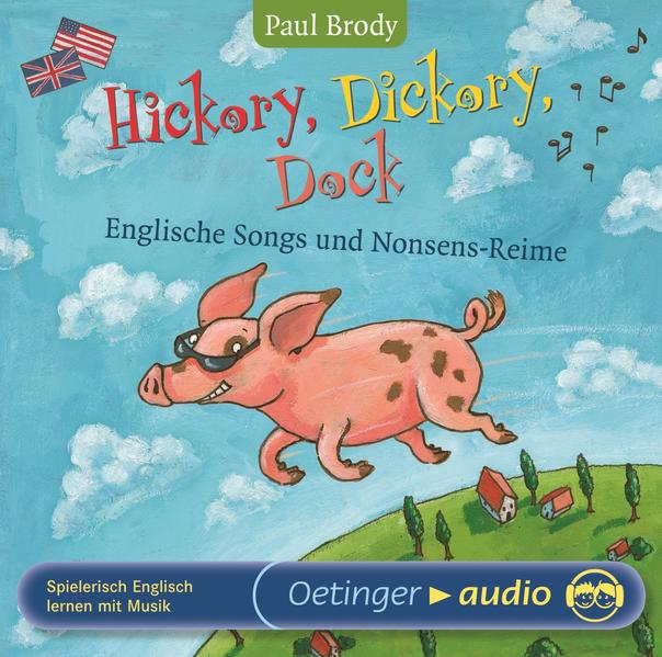 Hickory, Dickory, Dock. Englische Songs und Nonsens-Reime