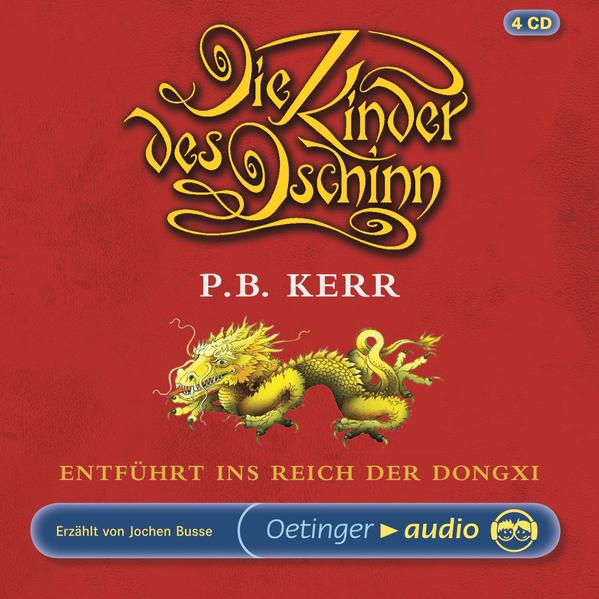 Die Kinder des Dschinn 4. Entführt ins Reich der Dongxi