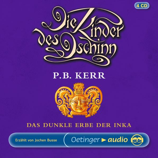 Die Kinder des Dschinn 5. Das dunkle Erbe der Inka