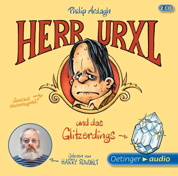 Geschichten aus Bad Dreckskaff 1. Herr Urxl und das Glitzerdings