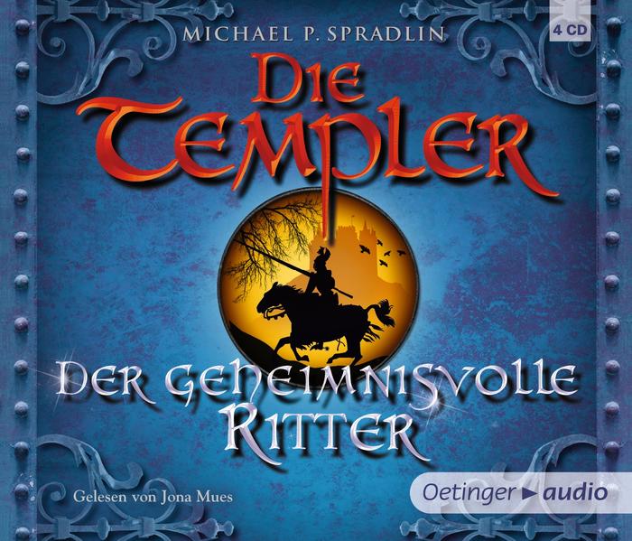 Die Templer 3. Der geheimnisvolle Ritter