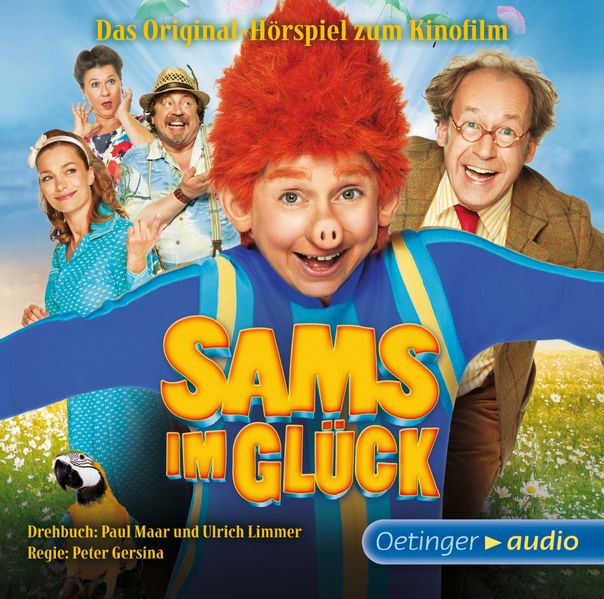 Sams im Glück. Das Original-Hörspiel zum Kinofilm