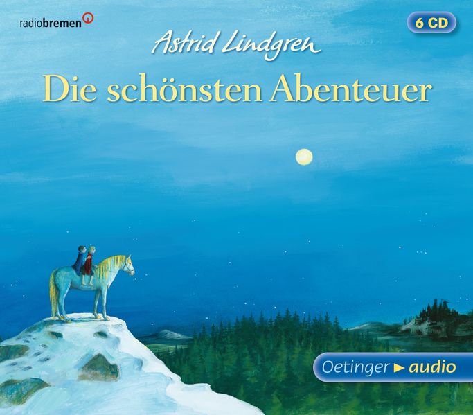 Astrid Lindgren. Die schönsten Abenteuer