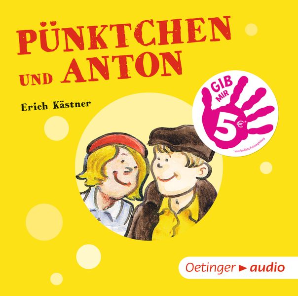 Pünktchen und Anton. Das Hörspiel