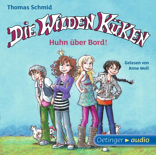 Die Wilden Küken. Huhn über Bord!