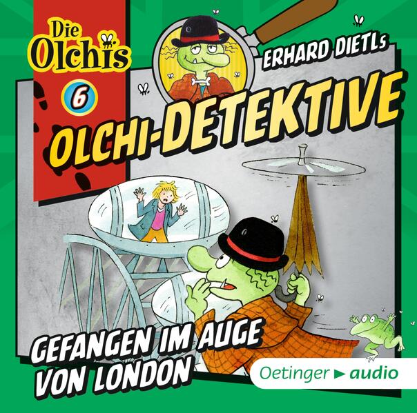 Olchi-Detektive 6. Gefangen im Auge von London