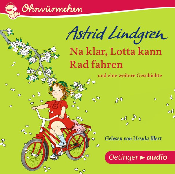 Na klar, Lotta kann Rad fahren und eine weitere Geschichte
