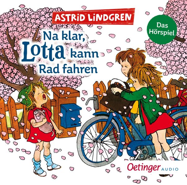Na klar, Lotta kann Rad fahren. Das Hörspiel