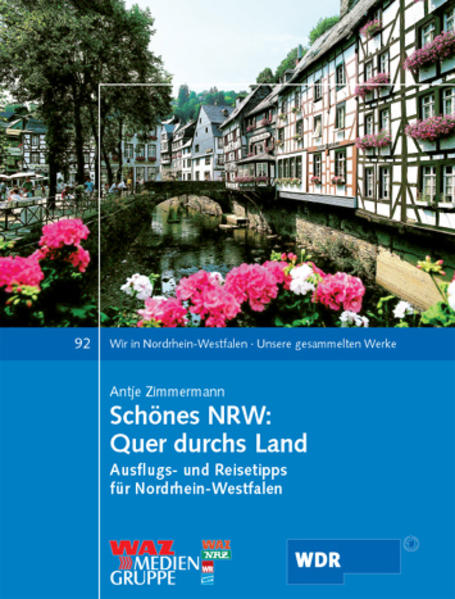 Schönes NRW: Quer durchs Land