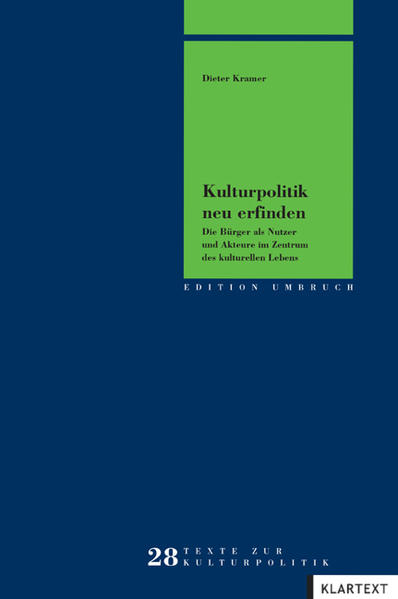 Kulturpolitik neu erfinden