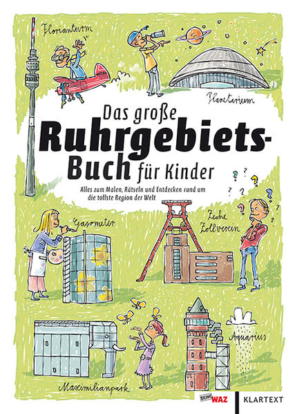 Das große Ruhrgebiets-Buch für Kinder