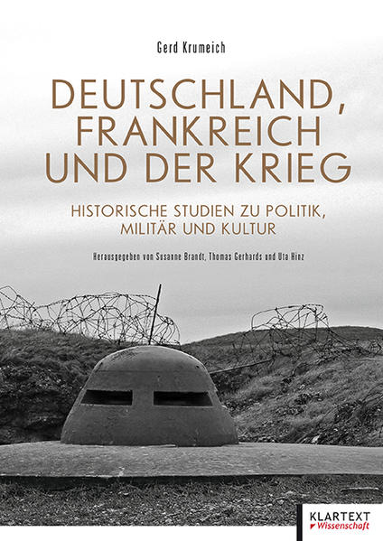 Deutschland, Frankreich und der Krieg
