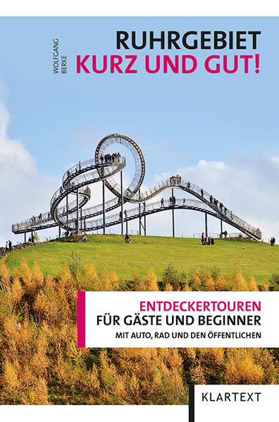 Ruhrgebiet – kurz und gut!