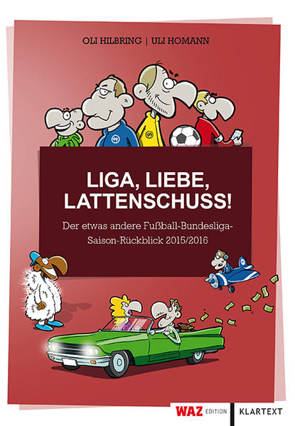 Liga, Liebe, Lattenschuss